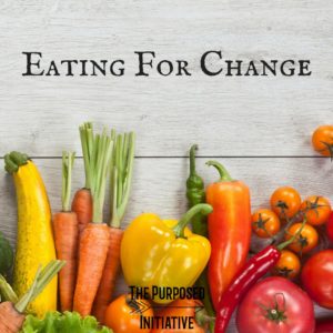 Eating For Change
