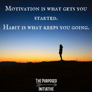 Habit is what keeps you going
