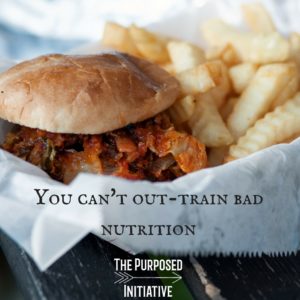 You can't out-train bad nutrition