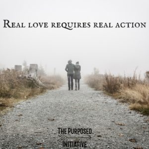 real-love-requires-real-action
